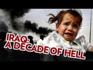 Iraq: A Decade of Hell
